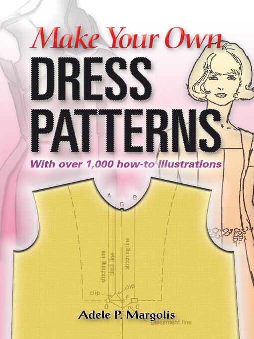 Title details for Make Your Own Dress Patterns by Adele P. Margolis - Available